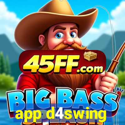 app d4swing